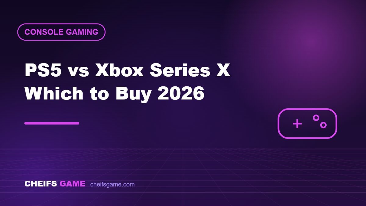 PS5 vs Xbox Series X 2026 comparison by Cheifs Game